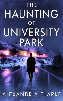Paperback The Haunting of University Park Book
