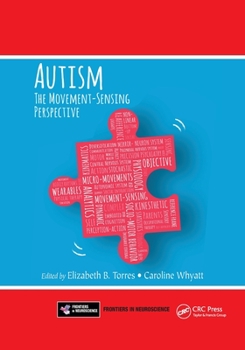 Paperback Autism: The Movement Sensing Perspective Book