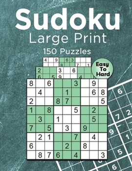 Paperback Sudoku Large Print 150 Puzzles Easy to Hard: One Puzzle Per Page, Sudoku puzzle book for adults, Large Print Sudoku Puzzles [Large Print] Book
