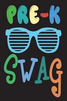 Paperback Pre-K Swag: Funny Back To School Gift Notebook For Preschoolers Book