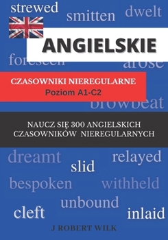 Angielskie Czasowniki Nieregularne