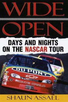 Hardcover Wide Open: Days and Nights on the NASCAR Tour Book