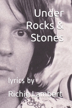 Paperback Under Rocks & Stones: The lyrics of Book