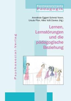 Paperback Lernen, Lernstorungen Und Die Padagogische Beziehung [German] Book