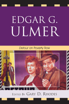 Paperback Edgar G. Ulmer: Detour on Poverty Row Book
