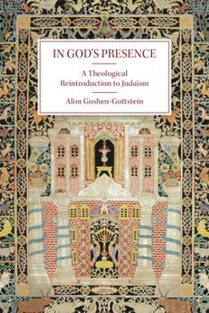 Hardcover In God's Presence: A Theological Reintroduction to Judaism Book