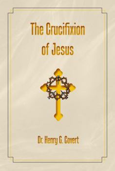 Paperback The Crucifixion of Jesus Book