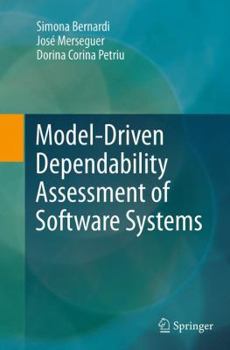 Paperback Model-Driven Dependability Assessment of Software Systems Book