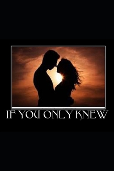 Paperback If You Only Knew (Explicit Version) Book