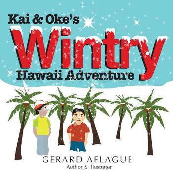 Paperback Kai and Oke's Wintry Hawaii Adventure Book