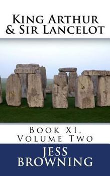 King Arthur & Sir Lancelot: Book XI, Volume Two