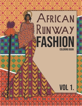 Paperback African Runway Fashion Coloring Book Volume 1 Book