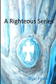 Paperback A Righteous Series Book