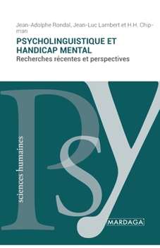 Paperback Psycholinguistique et handicap mental: Recherches récentes et perspectives [French] Book