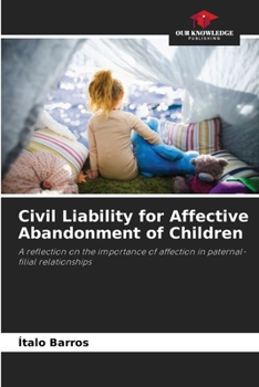 Paperback Civil Liability for Affective Abandonment of Children Book