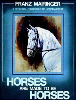 Paperback Horses Are Made To Be Horses Book