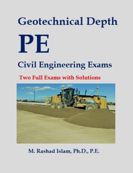 Perfect Paperback Geotechnical Depth PE Civil Engineering Exams - Two Full Exams with Solutions Book