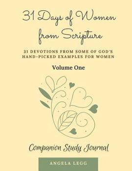 Paperback 31 Days of Women from Scripture Volume 1: Companion Study Journal Book