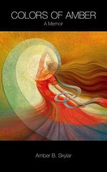 Paperback Colors of Amber: A Memoir Book