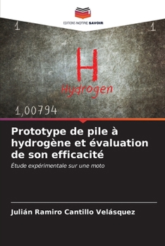 Paperback Prototype de pile à hydrogène et évaluation de son efficacité [French] Book