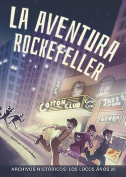Paperback La Aventura Rockefeller: Los Locos Años Veinte [Spanish] Book