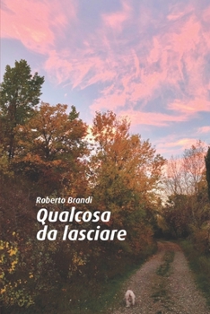 Paperback Qualcosa da lasciare [Italian] Book
