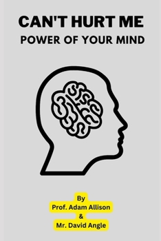 Can't Hurt Me Book - Power of Your Mind: Mental Power