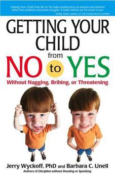 Paperback Getting Your Child from No to Yes Book