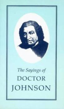 Sayings of Dr. Johnson (Duckworth sayings series)