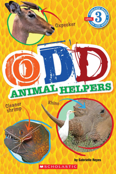 Paperback Odd Animal Helpers (Scholastic Reader, Level 3) Book