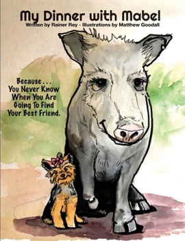 Paperback My Dinner With Mabel Book