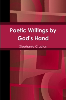 Paperback Poetic Writings by God's Hand Book