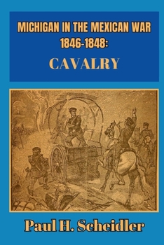 Paperback Michigan in the Mexican War 1846-1848 Book
