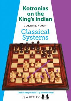 Paperback Kotronias on the King's Indian: Classical Systems Book