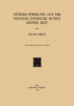 Paperback Dürers Wirkung Auf Die Niederländische Kunst Seiner Zeit [German] Book