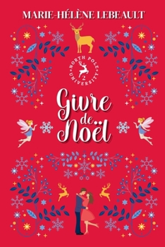 Givre de Noël (Université Du Pôle Nord)