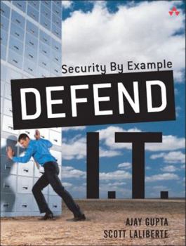 Paperback Defend I.T.: Security by Example Book