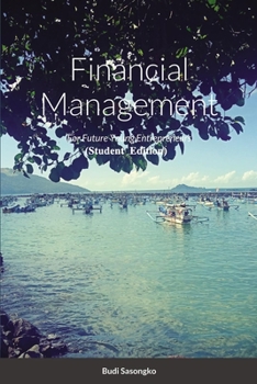 Paperback Financial Management: For Student Who Want Start Business Book