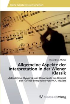 Paperback Allgemeine Aspekte der Interpretation in der Wiener Klassik [German] Book