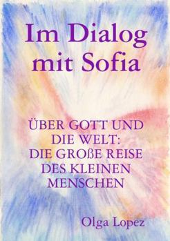 Paperback Im Dialog mit Sofia [German] Book
