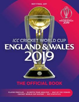 Paperback ICC Cricket World Cup England & Wales 2019: The Official Book