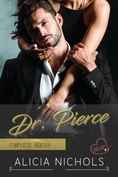 Paperback Dr. Pierce: A Dreamy Doctor Romance - Complete Series Book