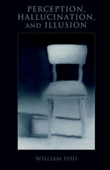 Paperback Perception, Hallucination, and Illusion Book