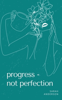 Paperback Progress - not perfection Book