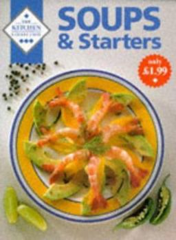 Paperback Soups and Starters (The Kitchen Collection) Book