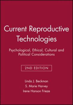 Paperback Current Reproductive Technologies: Psychological, Ethical, Cultural and Political Considerations Book