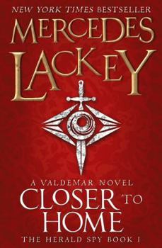 Closer to Home - Book #14 of the Valdemar (Chronological)