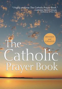 Paperback The Catholic Prayer Book (Revised, New Edition) Book