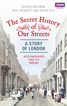 Paperback The Secret History of Our Streets: London Book