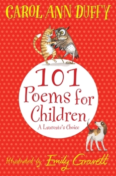 Paperback A Laureate's Choice: 101 Poems for Children. Chosen by Carol Ann Duffy Book